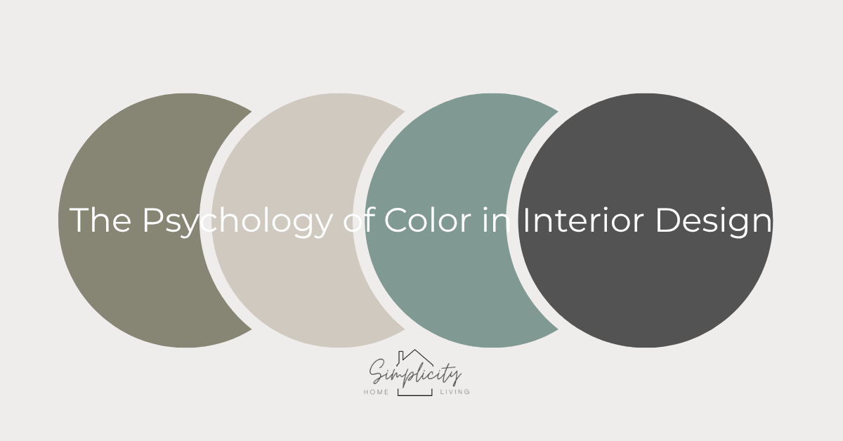 The Psychology of Color in Interior Design – Simplicity Home Living