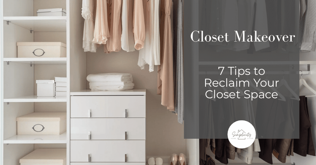 Our Small Closet Makeover: How We Reclaimed Our Closet Space With 7 Simple Fixes - Simplicity Home Living