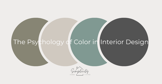 The Psychology of Color in Interior Design - Simplicity Home Living