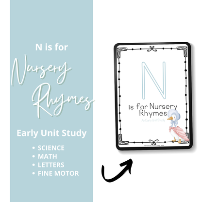 N is for Nursery Rhymes Alphabet Unit Study | Preschool Letter N Printable Activities