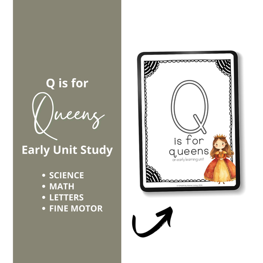 Q is for Queens Alphabet Unit Study | Preschool Queen, Castle & Letter Q Printable Activities