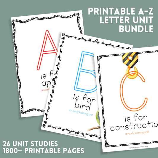 A – Z Alphabet Unit Study Bundle | 26 Printable Preschool & Kindergarten Homeschool Units | 1,800+ Pages - Simplicity Home Living