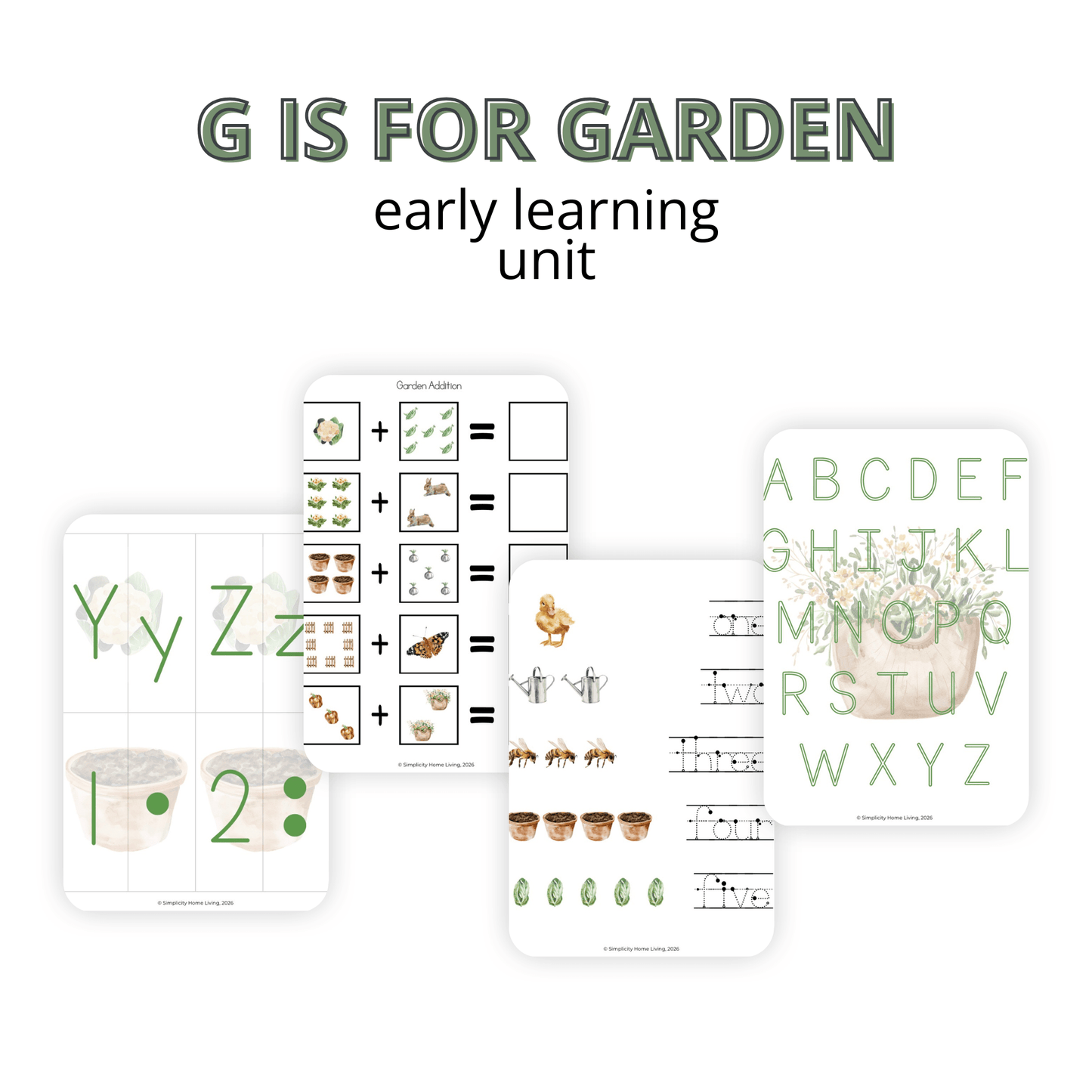 G Is for Garden Alphabet Unit Study | 70+ Printable Early Learning Activities - Simplicity Home Living